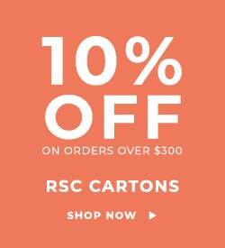 10% Off on Orders over $300 - RSC Cartons - Shop Now